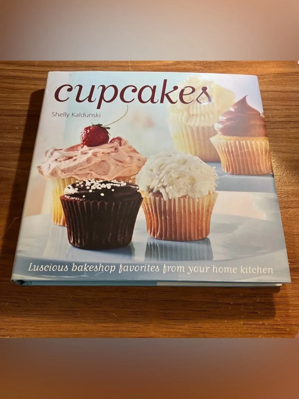 Cupcakes by Shelly Kaldunski Hardcover